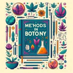 Methods in Botany